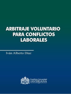 cover image of Arbitraje voluntario para para conflictos laborales